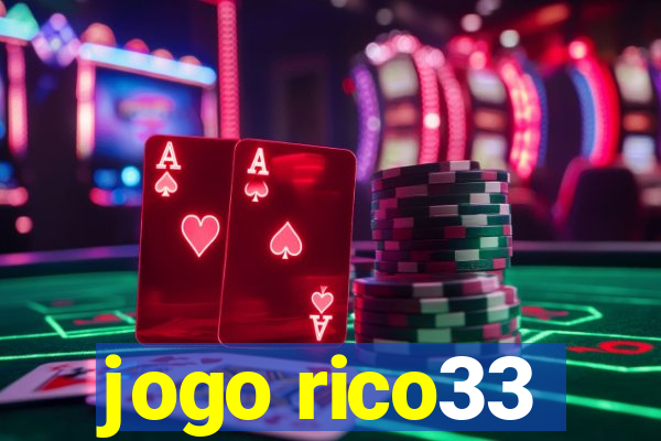 jogo rico33